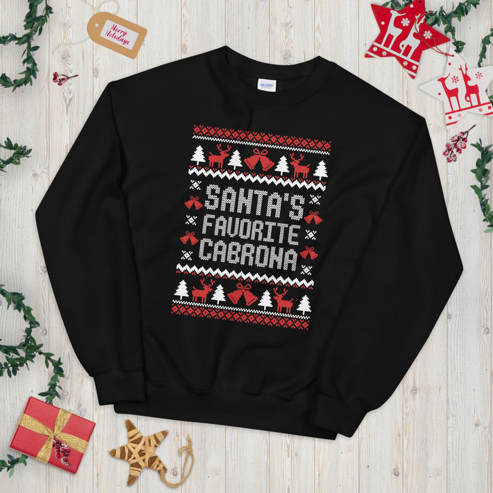 Santa's Favorite Cabrona Ugly Christmas Sweatshirt