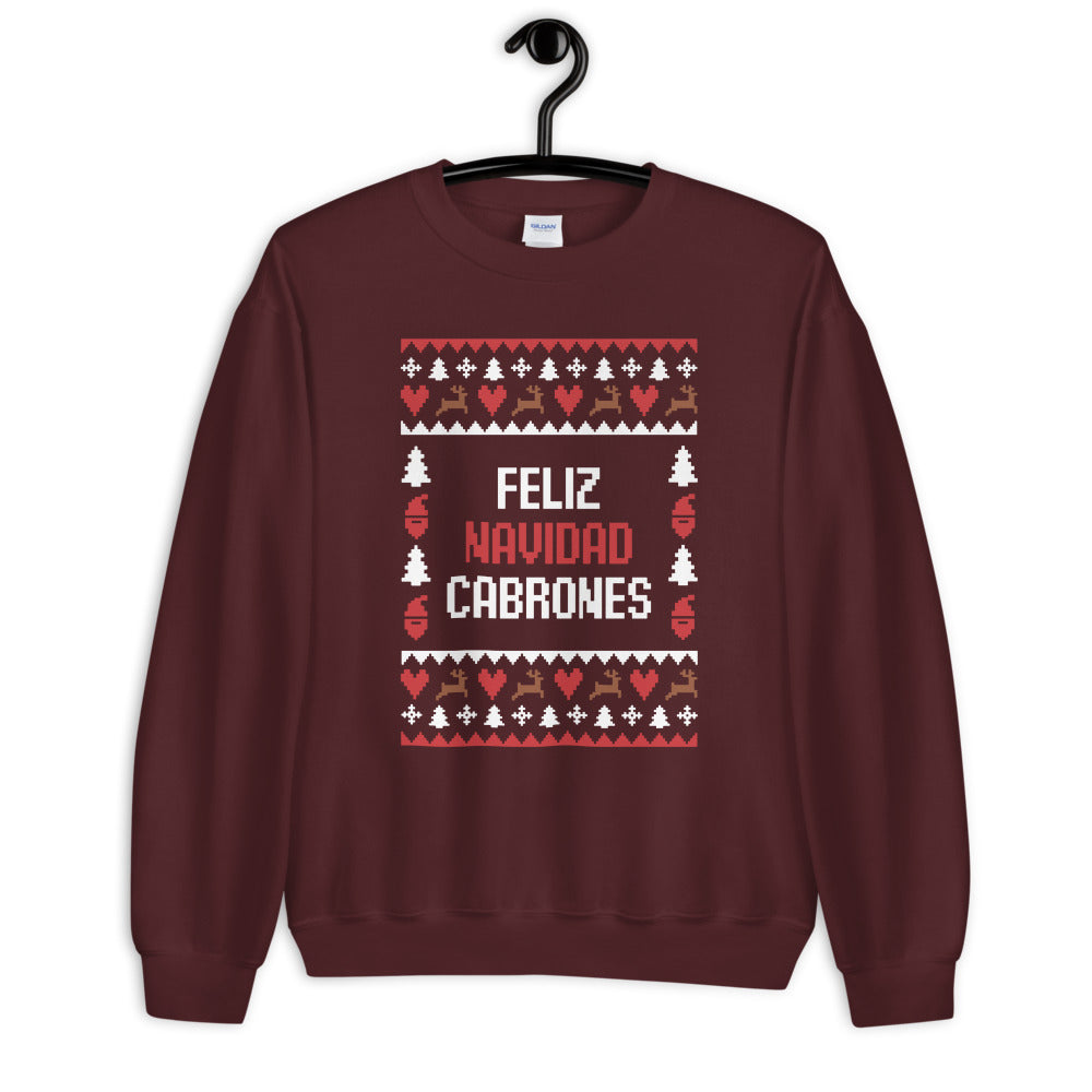Feliz Navidad Cabrones Ugly Christmas Sweatshirt