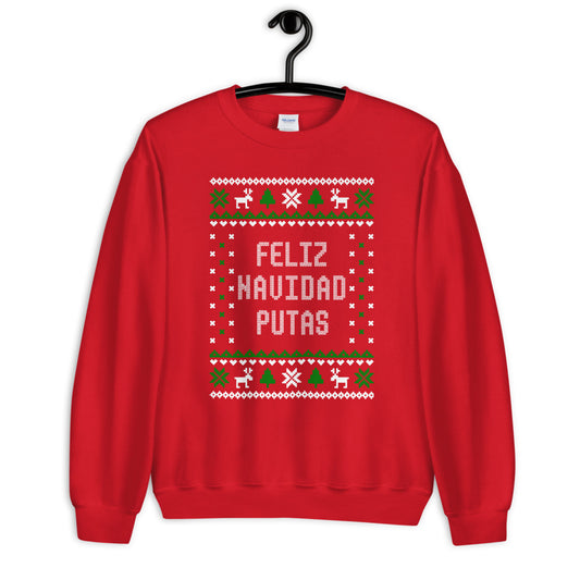 Feliz Navidad Putas Ugly Christmas Sweater Cotton Sweatshirt