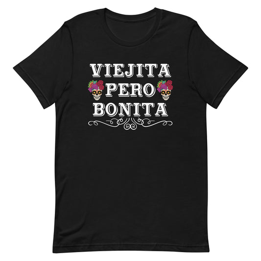 Viejita Pero Bonita T-Shirt