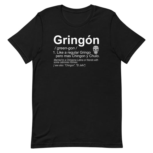 Gringon Chingon T-Shirt Premium Quality