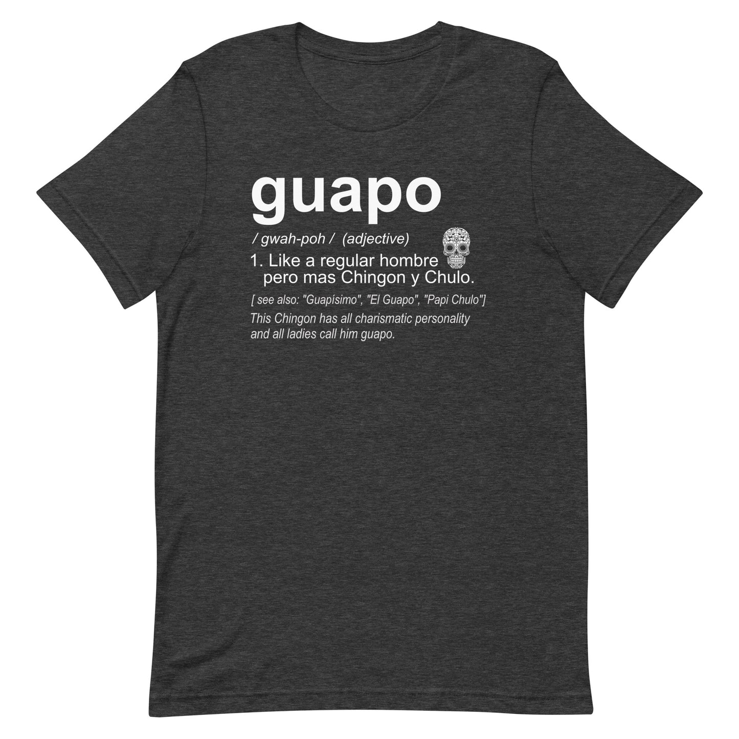 The Definition of Guapo T-Shirt – House of Locos