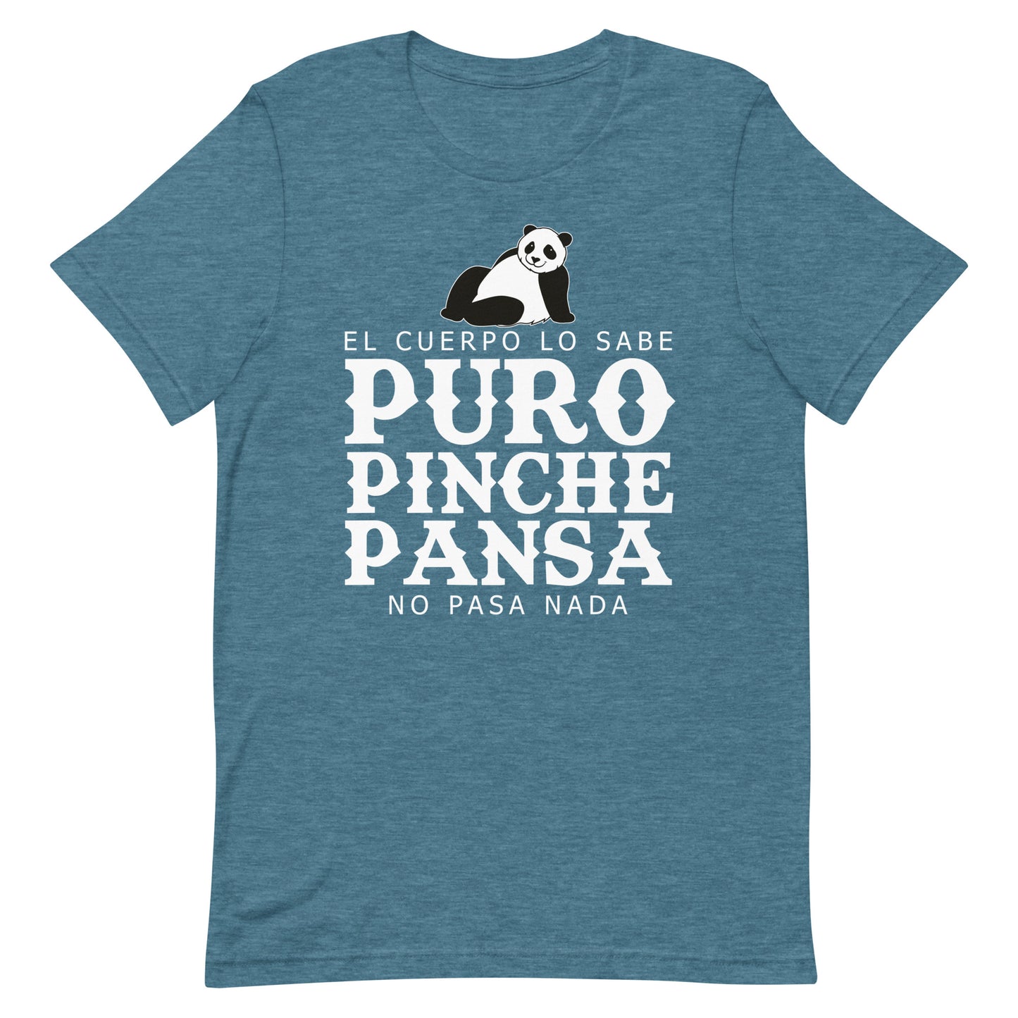 Puro Pinche Pansa T-Shirt