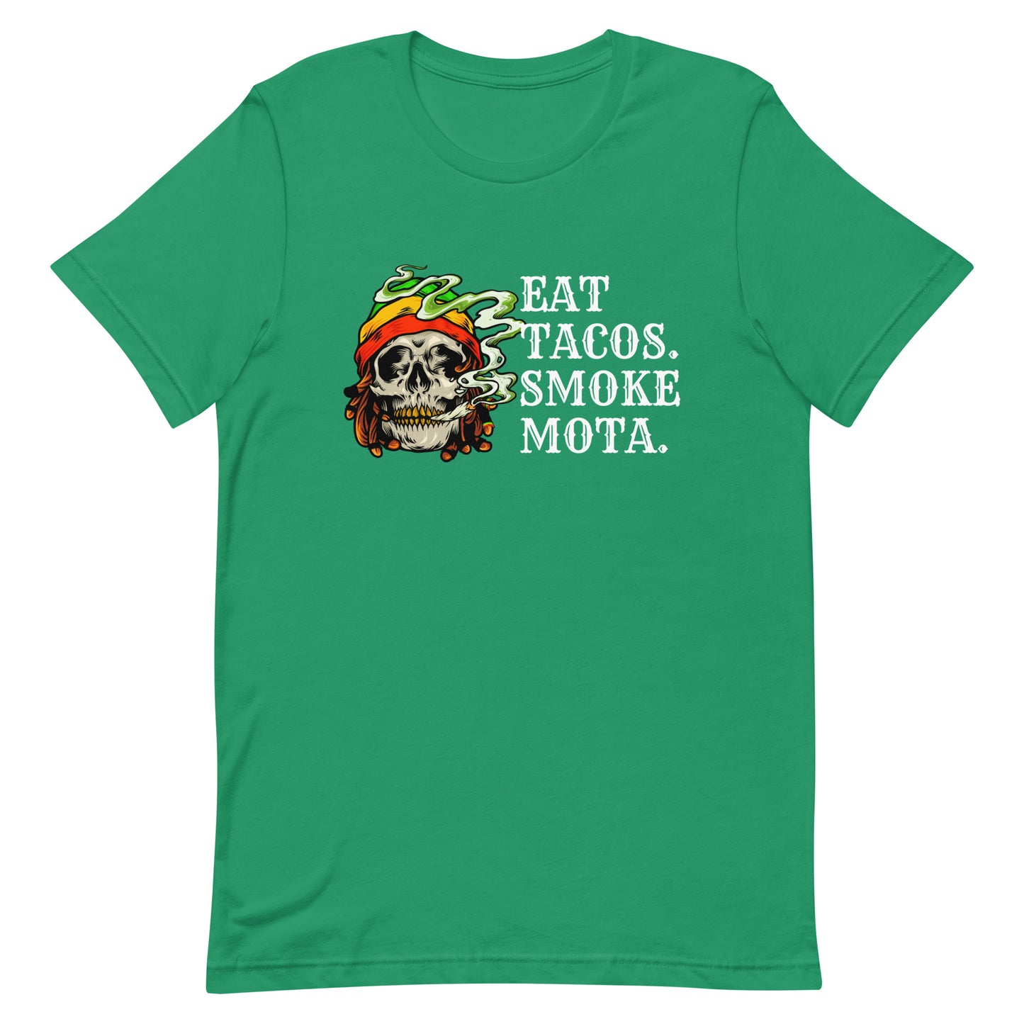 Eat Tacos Smoke Mota T-Shirt