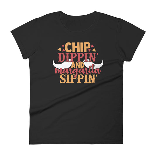 Chip Dipping and Margarita Sippin T-Shirt for Women