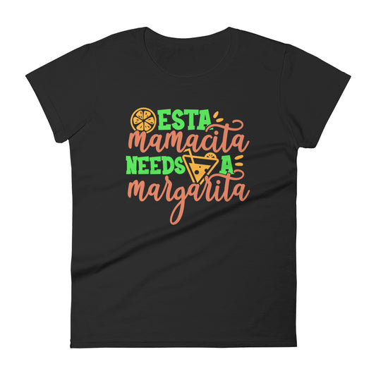 Esta Mamacita Needs a Margarita T-Shirt for Women