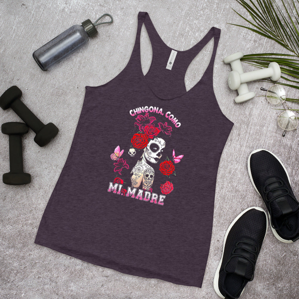 Chingona Como Mi Madre Women's Racerback Tank Top